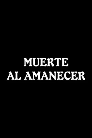 Постер: Muerte al amanecer
