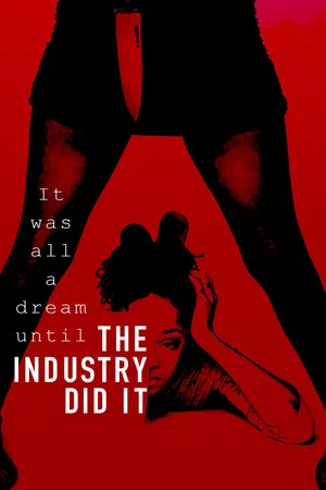 Постер: The Industry Did It