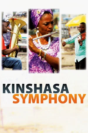Постер: Kinshasa Symphony