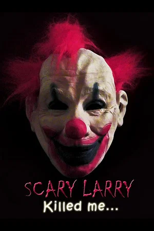 Постер: Scary Larry