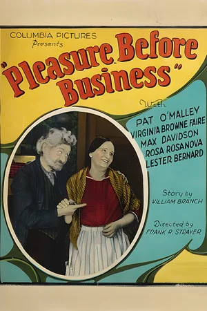 Постер: Pleasure Before Business