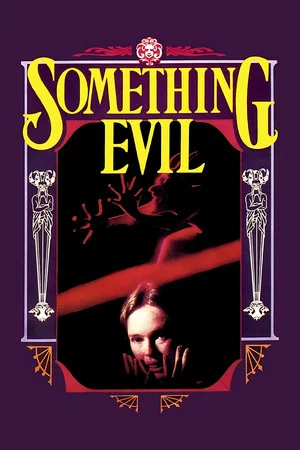 Постер: Something Evil
