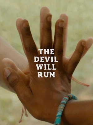 Постер: The Devil Will Run