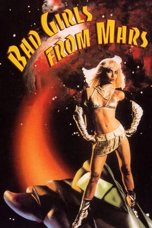 Постер: Bad Girls from Mars