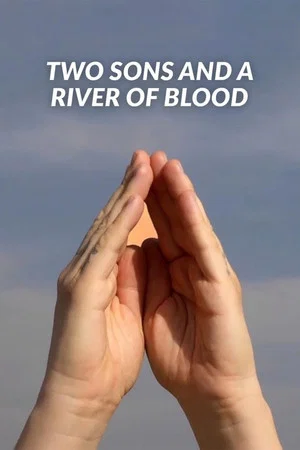 Постер: Two Sons and a River of Blood