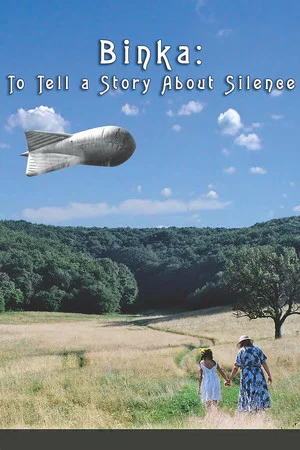Постер: Binka: To Tell a Story About Silence