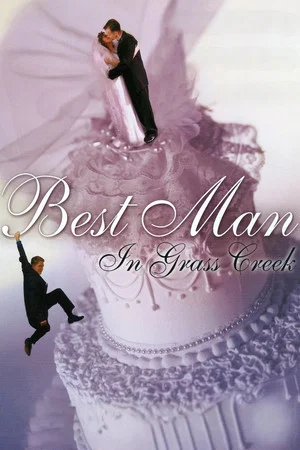 Постер: Best Man in Grass Creek