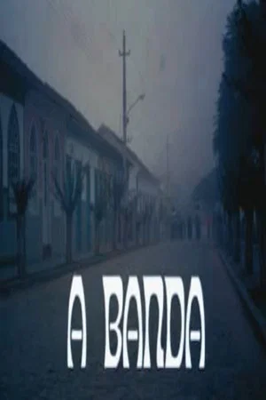 Постер: A Banda