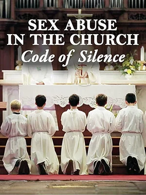 Постер: Sex Abuse in the Church: Code of Silence