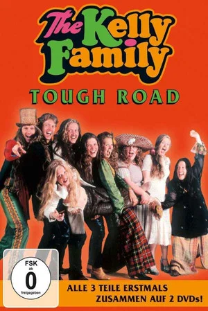 Постер: The Kelly Family - Tough Road