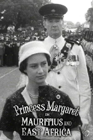 Постер: Princess Margaret in Mauritius and East Africa