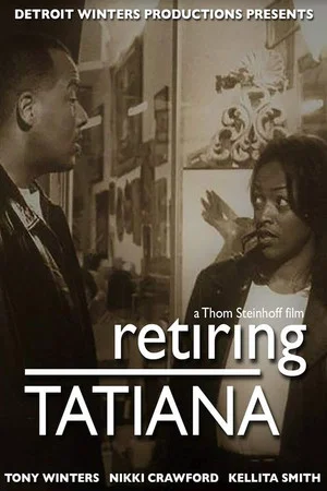Постер: Retiring Tatiana