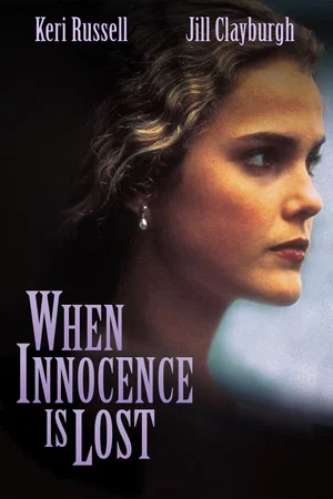 Постер: When Innocence Is Lost