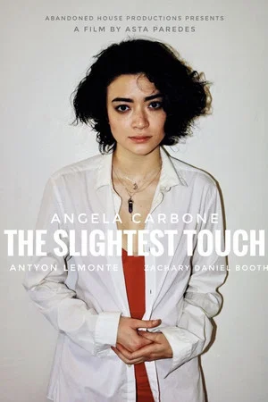 Постер: The Slightest Touch