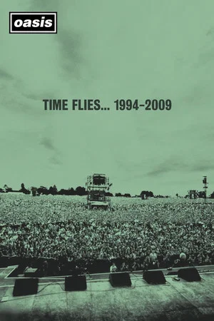Постер: Oasis -Time Flies 1994-2009