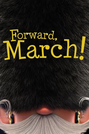 Постер: Forward, March!