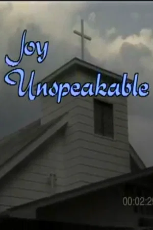 Постер: Joy Unspeakable