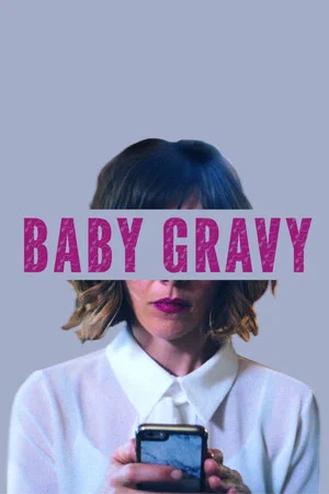 Постер: Baby Gravy