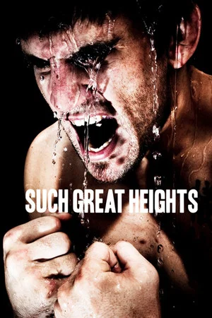 Постер: Such Great Heights