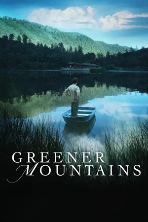 Постер: Greener Mountains