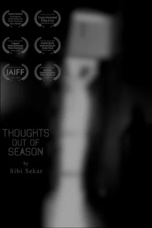 Постер: Thoughts Out Of Season