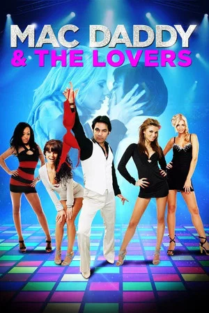 Постер: Mac Daddy & the Lovers