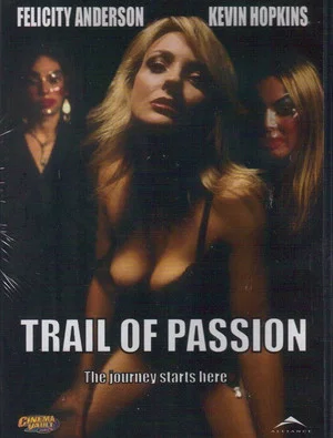Постер: Trail of Passion