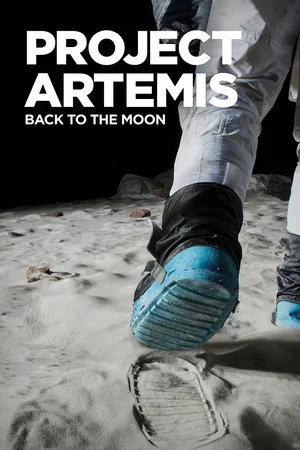 Постер: Project Artemis: Back to the Moon