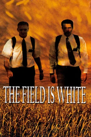 Постер: The Field Is White