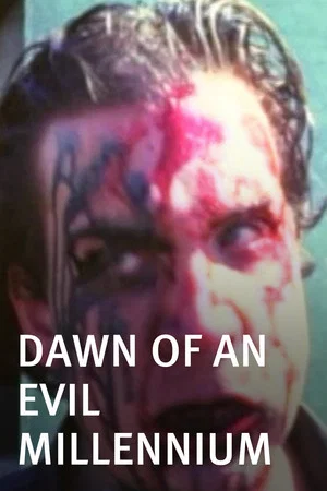 Постер: Dawn of an Evil Millennium