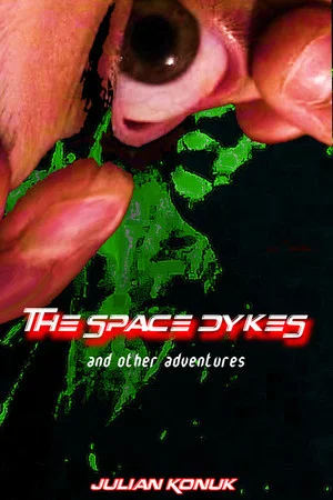 Постер: The Space Dykes and Other Adventures