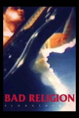 Постер: Bad Religion: Along the Way