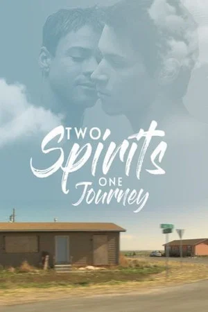 Постер: Two Spirits One Journey