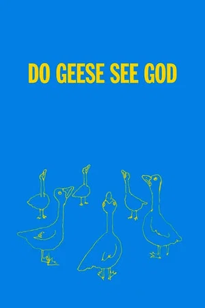 Постер: Do Geese See God