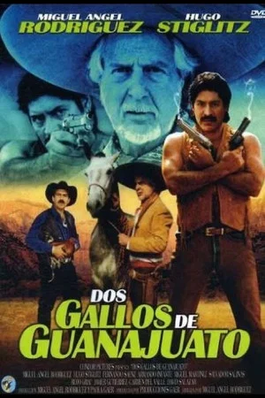 Постер: Dos Gallos de Guanajuato