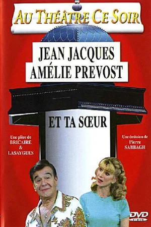 Постер: Et ta sœur ?