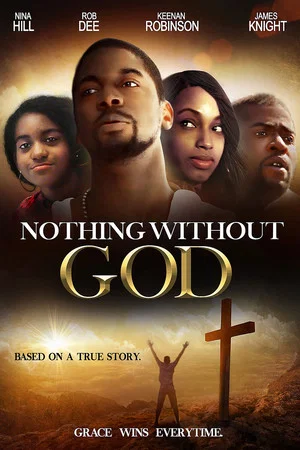 Постер: Nothing Without God