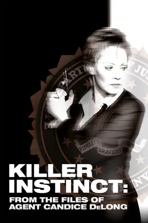 Постер: Killer Instinct: From the Files of Agent Candice DeLong
