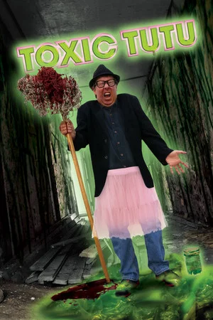 Постер: Toxic Tutu