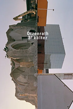 Постер: Otzenrath 3° colder