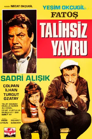 Постер: Fatoş Talihsiz Yavru