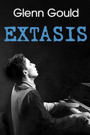 Постер: Glenn Gould: Extasis