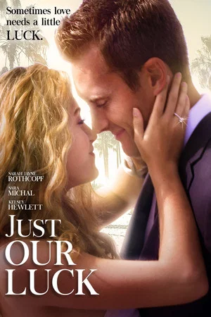 Постер: Just Our Luck