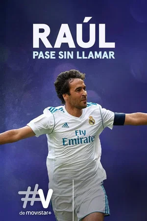 Постер: Raúl, pase sin llamar
