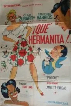 Постер: ¡Qué hermanita!
