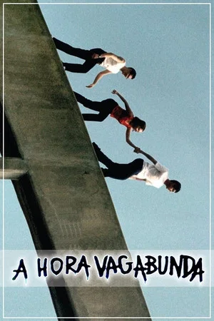 Постер: A Hora Vagabunda