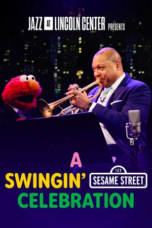 Постер: A Swingin' Sesame Street Celebration
