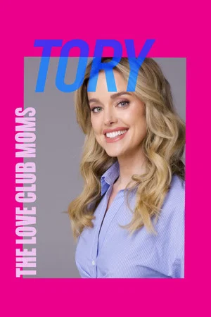 Постер: The Love Club Moms: Tory