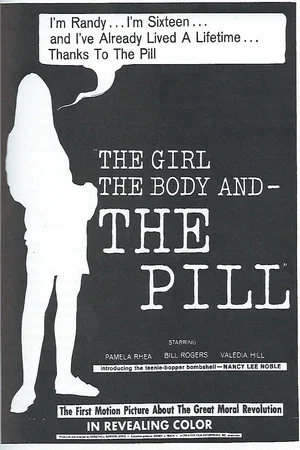 Постер: The Girl, the Body, and the Pill