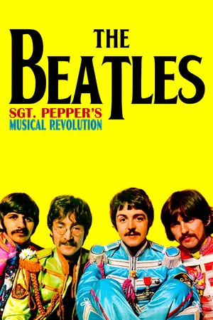 Постер: Sgt Pepper's Musical Revolution